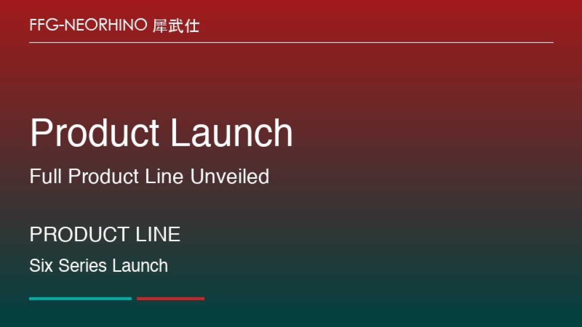 FFG-NEORHINO Full Product Line Officially Launched